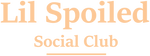 Logo of Lil Spoiled Social Club with a peach-colored text on a white background