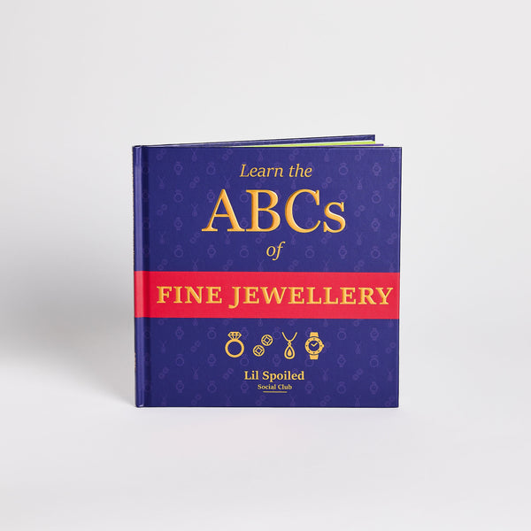 Learn The ABCs of Fine Jewellery