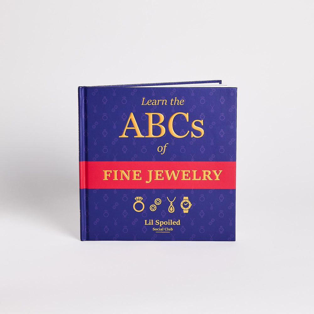 Learn The ABCs of Fine Jewelry
