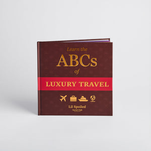 Learn the ABCs of Luxury Travel